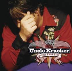 Uncle Kracker : Seventy Two & Sunny